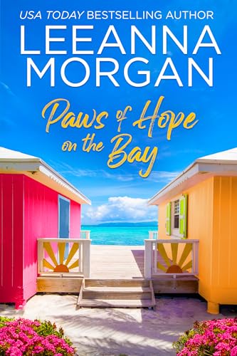 Paws of Hope on the Bay: A Sweet, Later-in-Life, Small Town Romance (A New Beginning Book 2)