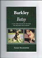 Barkley and Betsy 0615392253 Book Cover