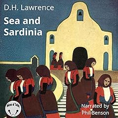 Sea and Sardinia Audiolibro Por D. H. Lawrence arte de portada