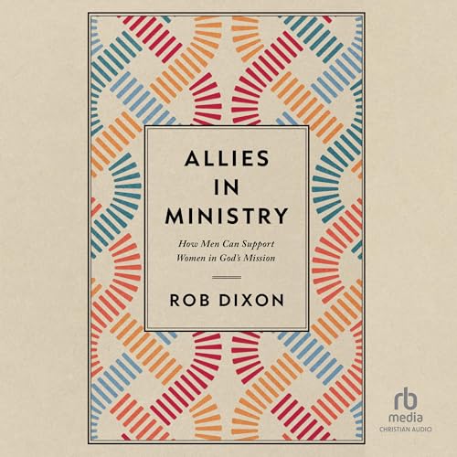 Allies in Ministry Audiolivro Por Rob Dixon capa