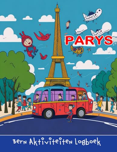 Parys: Berneaktiviteitenlogboek (#civis) (Frisian Edition)