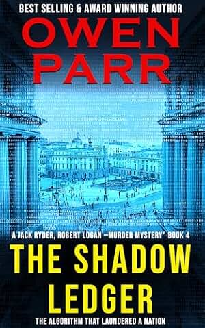 The Shadow Ledger: The Algorithm That Laundered a Nation (English Edition)