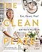 The Clean Plate: Eat, Reset, Heal