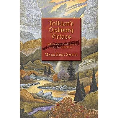 Tolkien's Ordinary Virtues