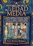  Historia secreta de la Edad Media