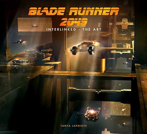 INTERLINKED ART OF BLADE RUNNER 2049 HC: Interlinked: The Art
