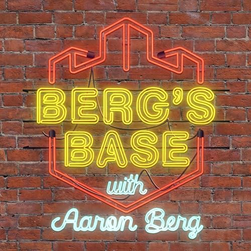 Berg's Base with Aaron Berg Podcast Por GaS Digital Network arte de portada
