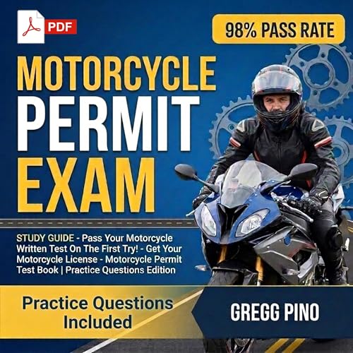 Motorcycle Permit Exam Study Guide - Pass Your Motorcycle Written Test on the First Try! (Practice Questions Edition) cover a