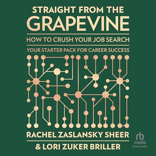 Straight from the Grapevine Audiolivro Por Rachel Zaslansky Sheer, Lori Zuker Briller capa