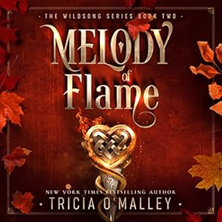 Melody of Flame Audiolibro Por Tricia O'Malley arte de portada