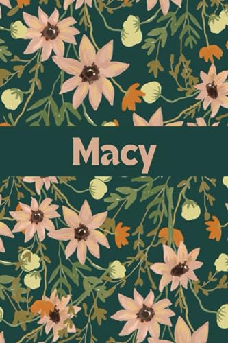 Macy: Personalized Notebook with Name Macy Great Lined Blank Journal Gift Idea for Girls and Women Called Macy