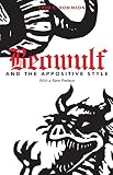 Beowulf and the Appositive Style (Hodges Lecture Series)