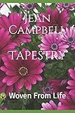 Tapestry: Woven From Life