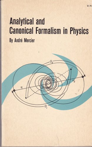Analytical and Canonical Formalism in Physics 0486610772 Book Cover
