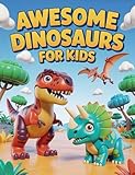 Awesome Dinosaurs For Kids