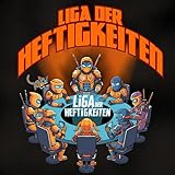 Liga der Heftigkeiten (Vol1)