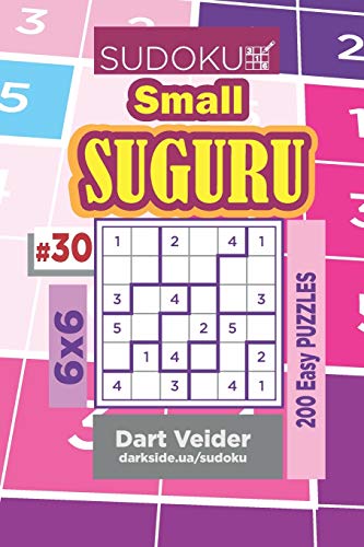 Sudoku Small Suguru - 200 Easy Puzzles 6x6 (Volume 30)
