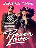 Beyonce & Jay-Z: Power Love