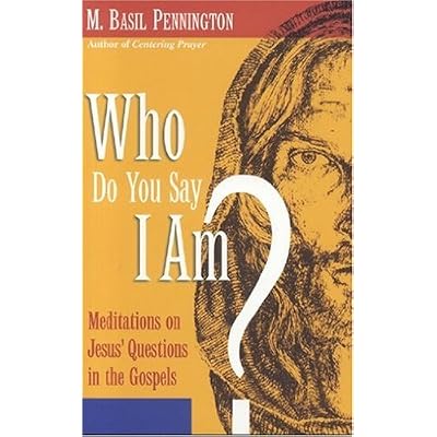 Who Do You Say I Am?