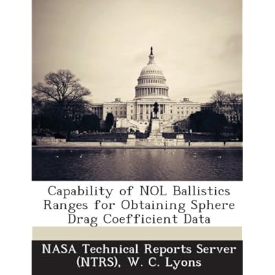 Capability of Nol Ballistics Ranges for Obtaining Sphere Drag Coefficient Data
