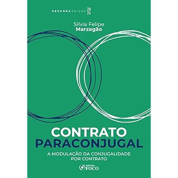 Capa do livro Contrato Paraconjugal - 2ª Ed - 2024: A Modulação da Conjugalidade por Contrato