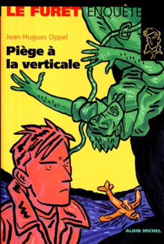 Piège à la verticale Piège à la verticale