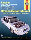 Lincoln Towncar, 1981-2001; Continental, 1970-87; and Mark Series, 1970 -1992 (Haynes Manuals)