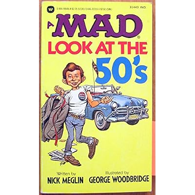 A Mad Look at the 50's