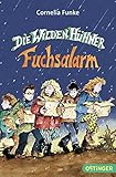Die Wilden Hühner - Fuchsalarm - Cornelia Funke
