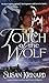 Touch of the Wolf (Historical Werewolf Series, Book 1)