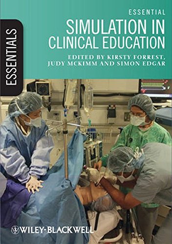 Essential Simulation in Clinical Education (Essentials)