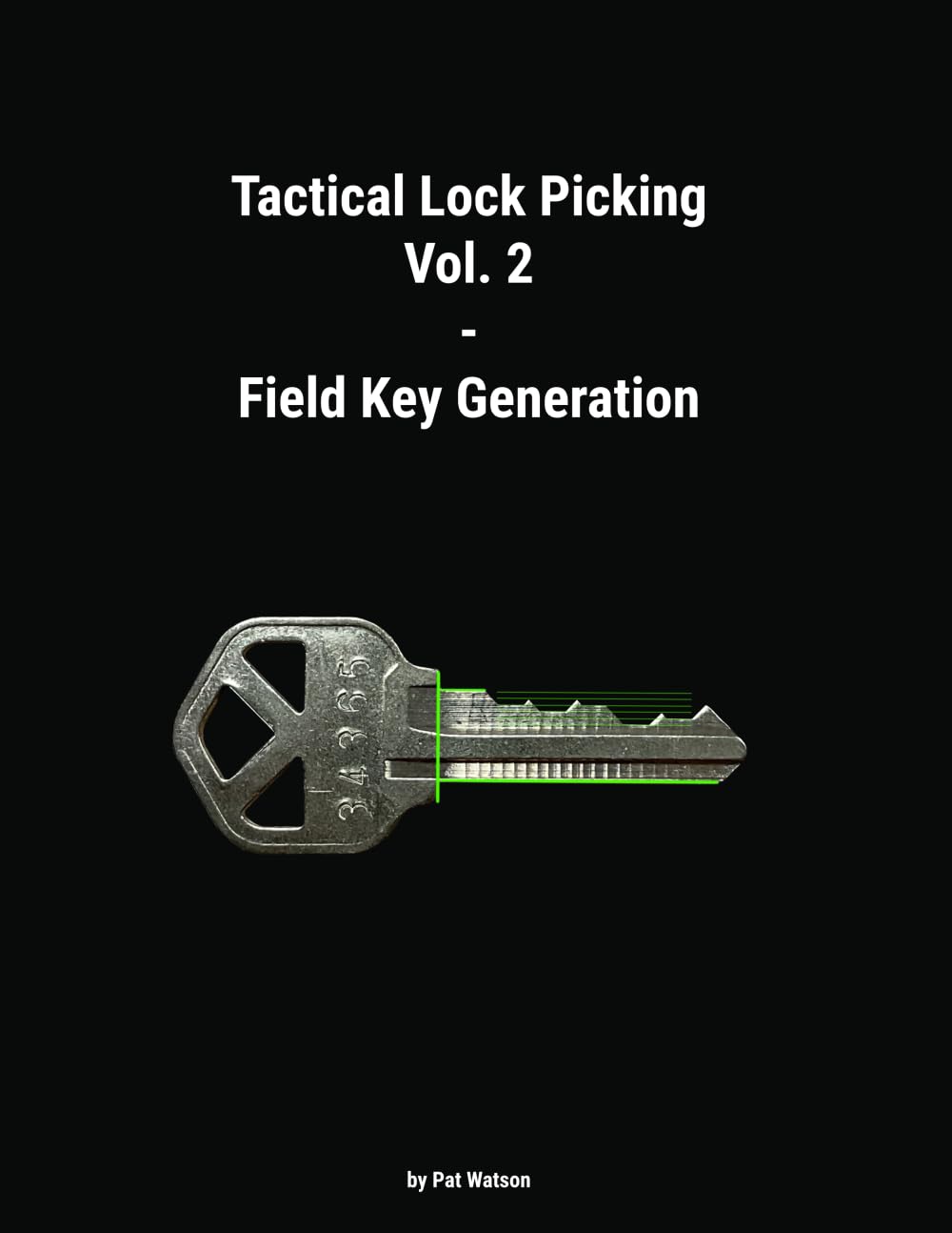 Tactical Lock Picking Volume 2 Field Key Generation