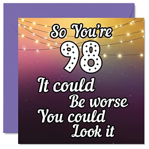 Divertidas tarjetas de cumpleaños de 98 para hombres y mujeres,Look It,Divertidas tarjetas de cumpleaños para abuelo, abuelo, tarjetas de felicitación de 145 mmx145 mm, tarjeta de cumpleaños de 98