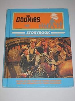Hardcover The Goonies Storybook: Based on the Motion Picture from Warner Bros., Inc Book