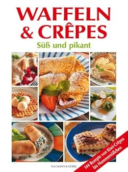Hardcover Waffeln & Crêpes: Süss und pikant Book