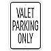 Valet Parking Only Sign 8