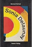  Sonia Delaunay. Leben und Werk