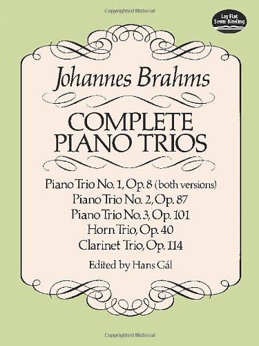 Complete Piano Trios (Dover Chamber Music Scores) by Johannes Brahms (1-Sep-1988) Paperback