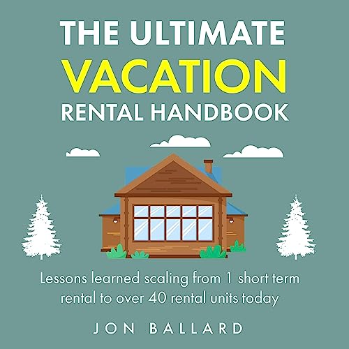 The Ultimate Vacation Rental Handbook Lessons Learned