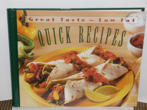 Quick Recipes (Great Taste, Low Fat)