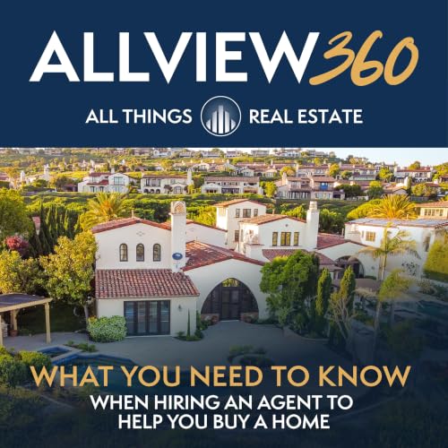 Ep 20: What You Need to Know When Hiring an Agent to Help You Buy a Home