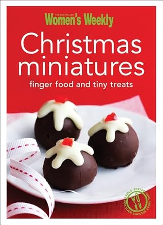Christmas Miniatures: Finger Food and Tiny Treats (The Australian Women ...