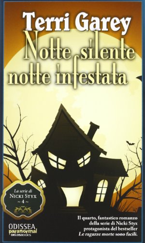 Notte silente, notte infestata Notte silente, notte infestata