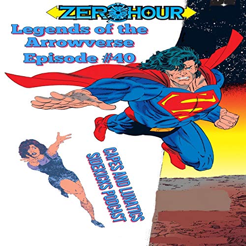 Superman: Zero Hour Podcast Por  arte de portada