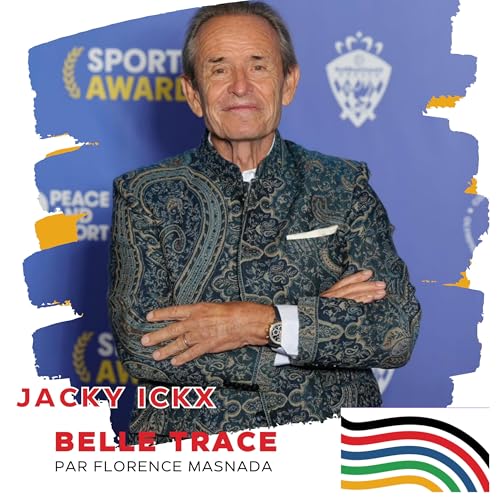 Jacky ICKX : "Ma m&egrave;re me disait : sois prudent, ne roule pas trop vite."