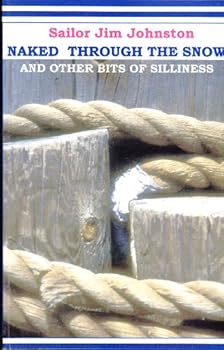 Paperback Naked Through The Snow and Other Bits of Silliness Book