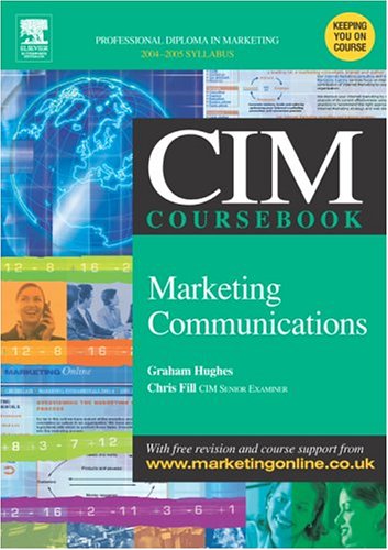 Marketing Communications (CIM Coursebook)