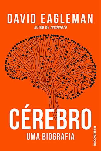 Cérebro: Uma biografia (Origem)