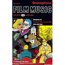 Gramophone Film Music Good CD Guide Reviews of the Best Film Music CDs You Can Buy