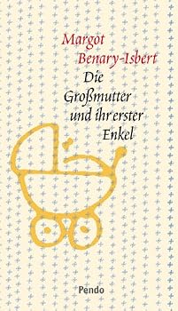 Hardcover Die Grossmutter und ihr erster Enkel [German] Book